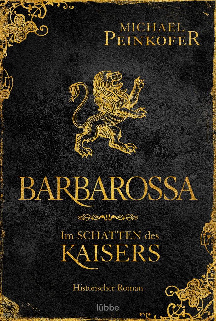 Produktbild: Barbarossa - Im Schatten des Kaisers | Michael Peinkofer