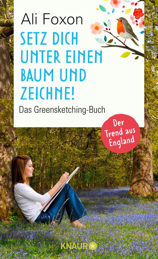 Produktbild: Setz dich unter einen Baum und zeichne! | Ali Foxon