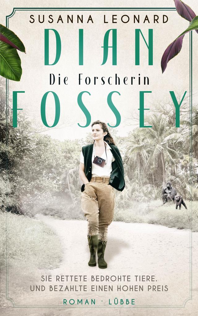 Produktbild: Dian Fossey - Die Forscherin | Susanna Leonard