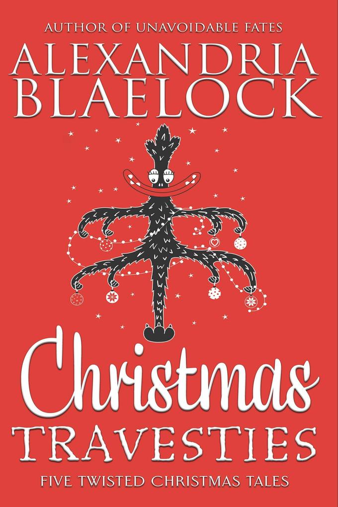Produktbild: Christmas Travesties | Alexandria Blaelock