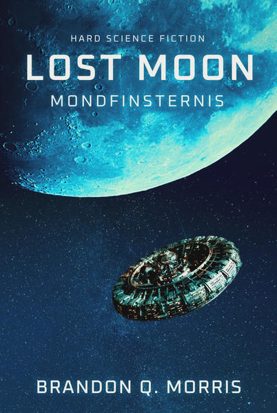 Produktbild: Lost Moon: Mondfinsternis | Brandon Q. Morris