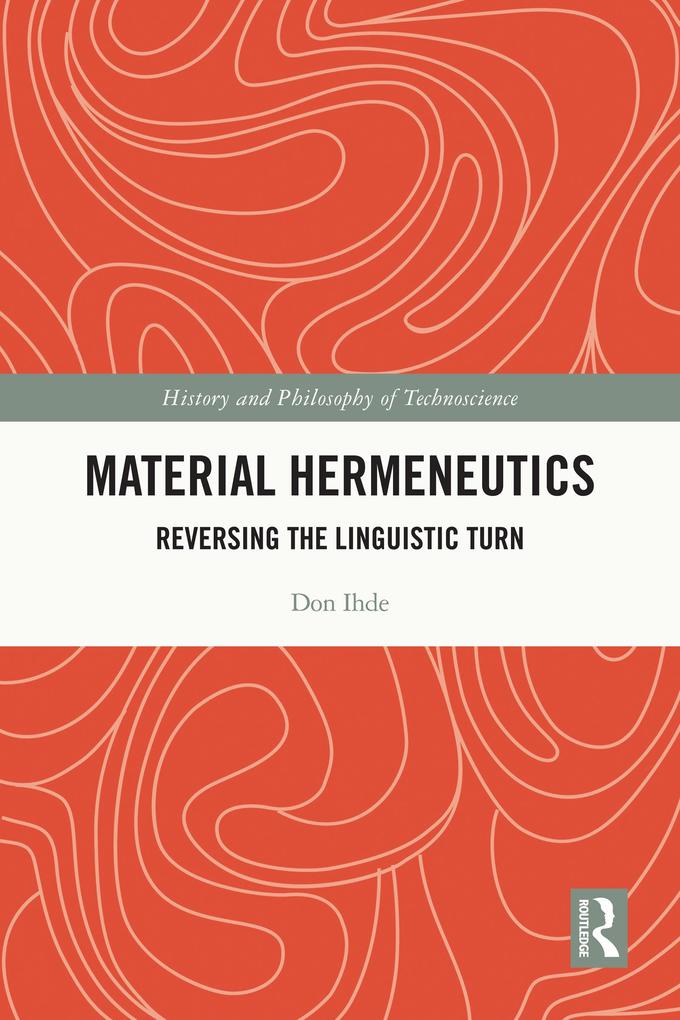 Produktbild: Material Hermeneutics | Don Ihde