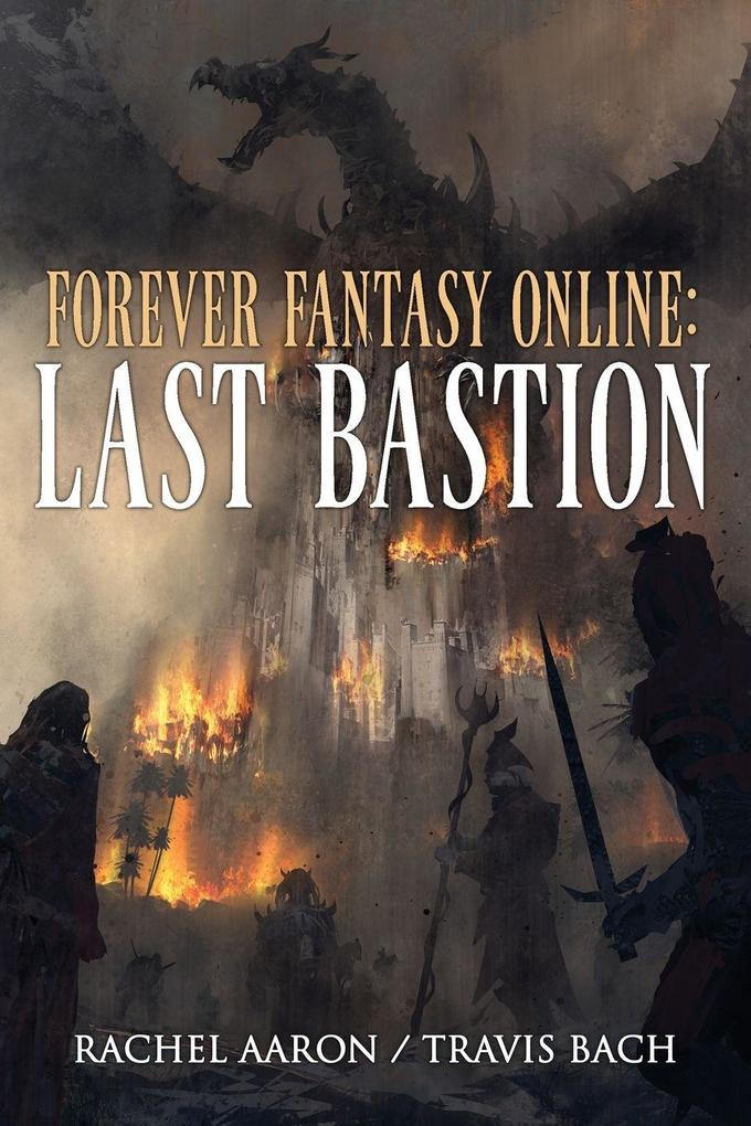 Produktbild: Last Bastion | Rachel Aaron, Travis Bach