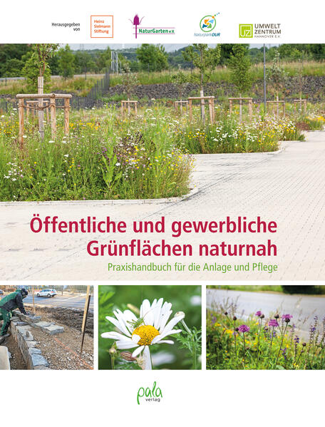 Produktbild: Öffentliche und gewerbliche Grünflächen naturnah | Ulrike Aufderheide