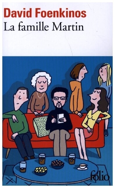 Produktbild: La Famille Martin | David Foenkinos