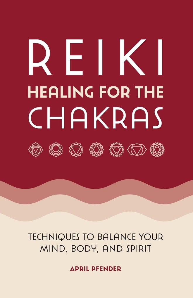 Produktbild: Reiki Healing for the Chakras | April Pfender
