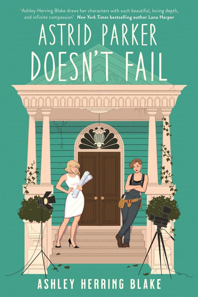 Produktbild: Astrid Parker Doesn't Fail | Ashley Herring Blake