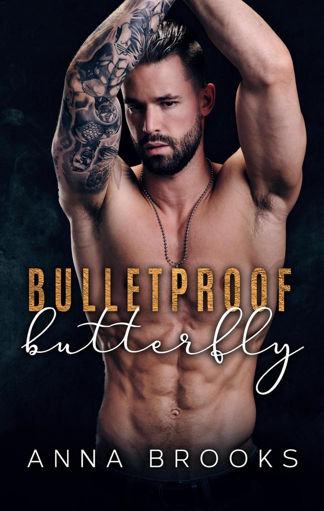 Produktbild: Bulletproof Butterfly | Anna Brooks