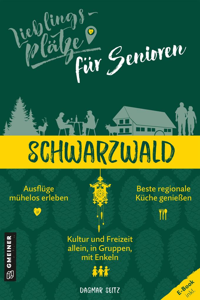 Produktbild: Lieblingsplätze für Senioren - Schwarzwald | Dagmar Seitz