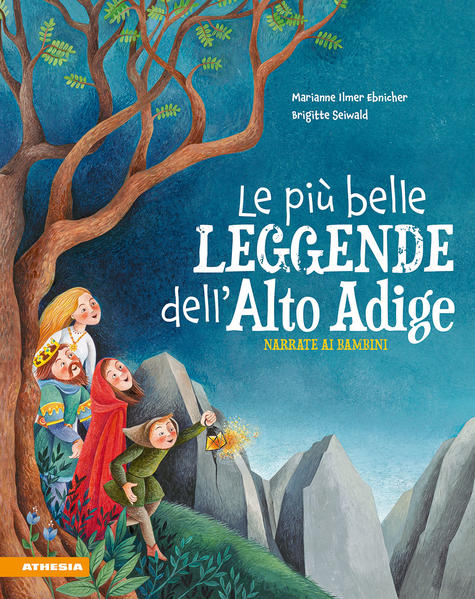 Produktbild: Le più belle leggende dell'Alto Adige narrate ai bambini | Marianne Ilmer Ebnicher