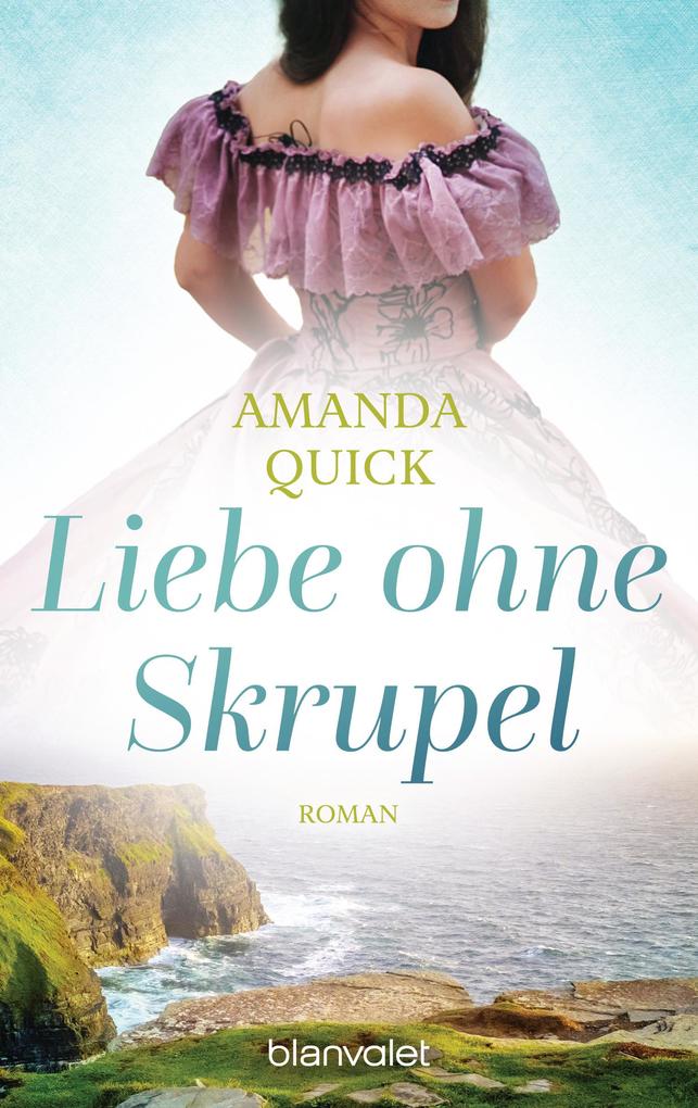 Produktbild: Liebe ohne Skrupel | Amanda Quick