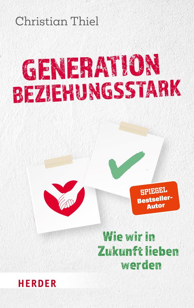 Produktbild: Generation beziehungsstark | Christian Thiel
