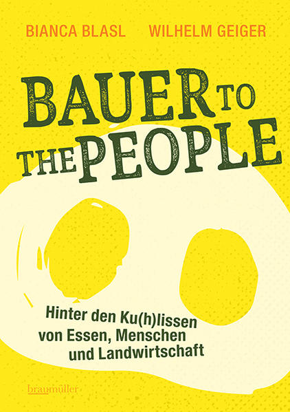 Produktbild: Bauer to the People | Bianca Blasl, Wilhelm M. Geiger