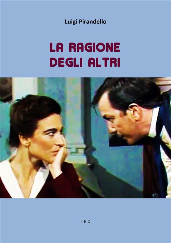 Produktbild: La ragione degli altri | Luigi Pirandello
