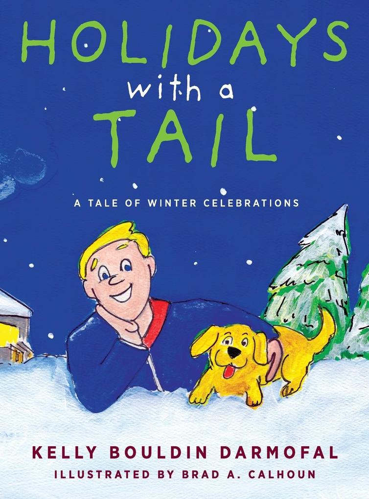 Produktbild: Holidays with a Tail | Kelly Bouldin Darmofal