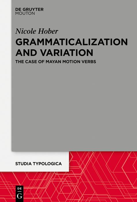 Produktbild: Grammaticalization and Variation | Nicole Hober