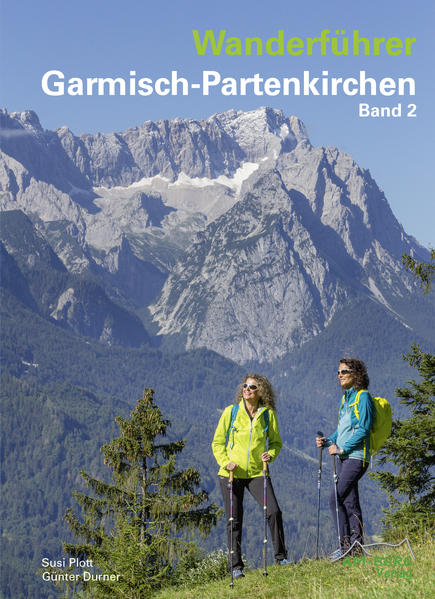 Produktbild: Wanderführer Garmisch-Partenkirchen Band 2 | Susi Plott, Günter Durner