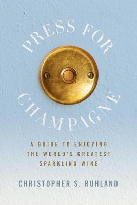Produktbild: Press for Champagne | Christopher Ruhland