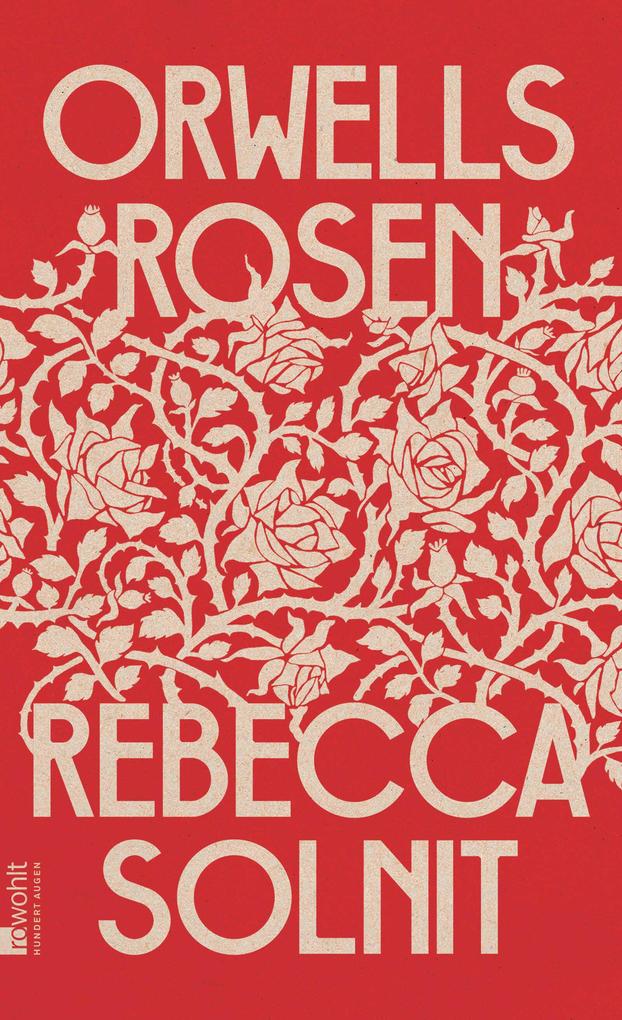 Produktbild: Orwells Rosen | Rebecca Solnit