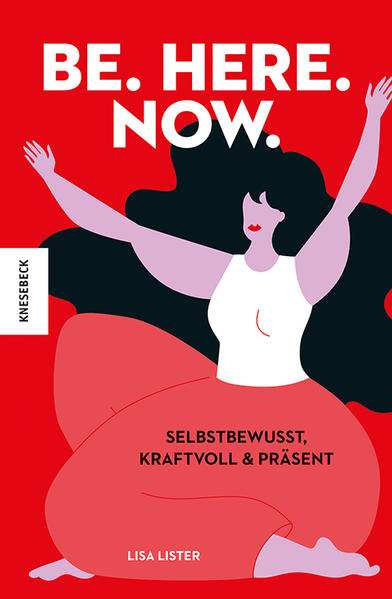 Produktbild: Be. Here. Now. | Lisa Lister