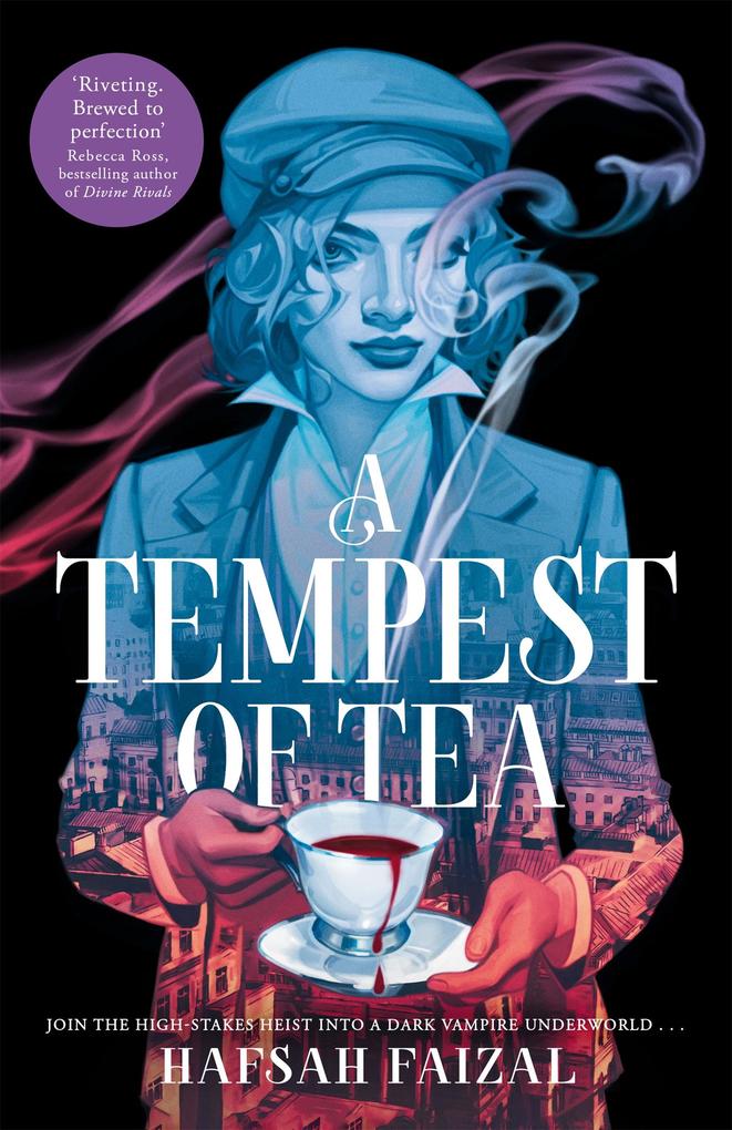 Produktbild: A Tempest of Tea | Hafsah Faizal