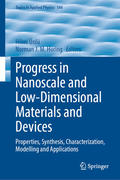 Progress in Nanoscale and Low-Dimensional Materials and Devices