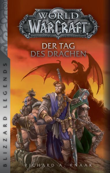 Produktbild: World of Warcraft: Der Tag des Drachen | Richard A. Knaak