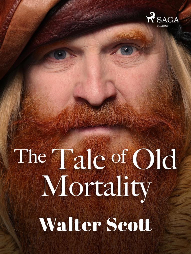 Produktbild: The Tale of Old Mortality | Walter Scott