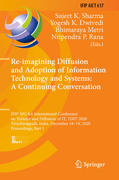 Re-imagining Diffusion and Adoption of Information Technology and Systems: A Continuing Conversation