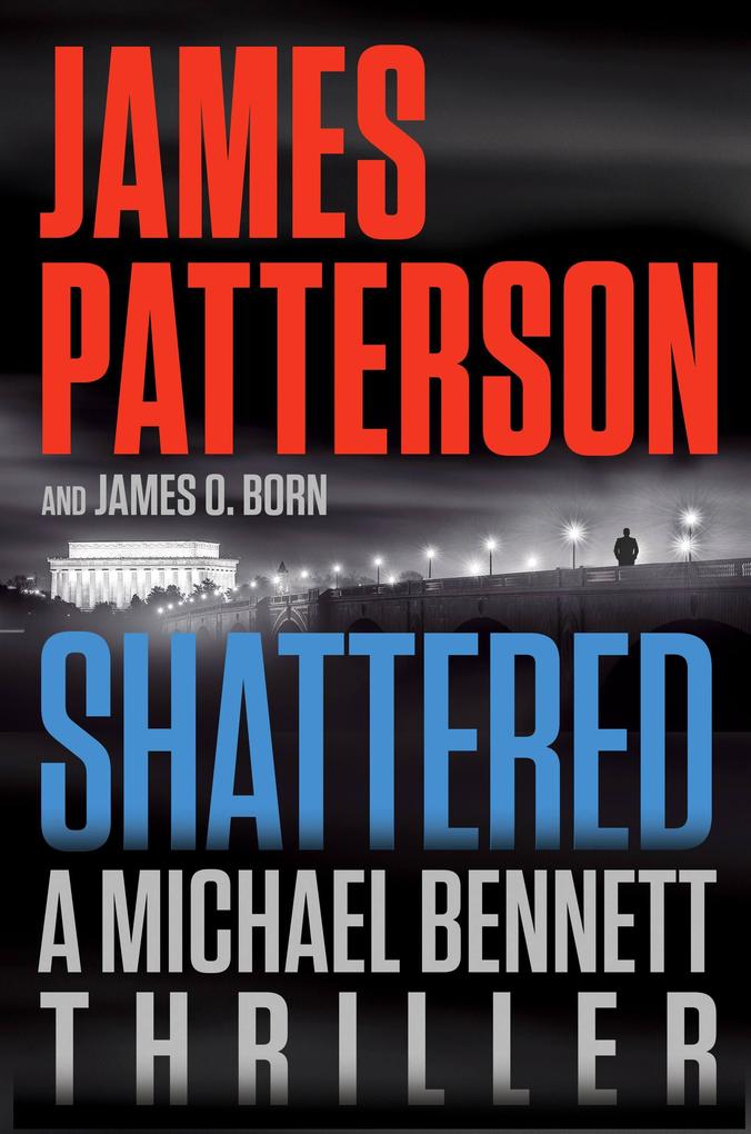 Produktbild: Shattered | James Patterson, James O Born