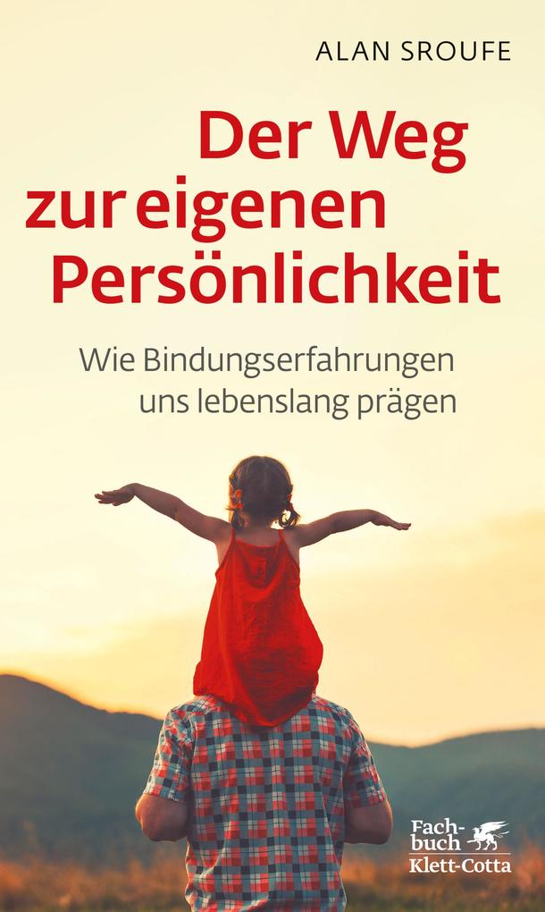 Produktbild: Der Weg zur eigenen Persönlichkeit | Alan Sroufe