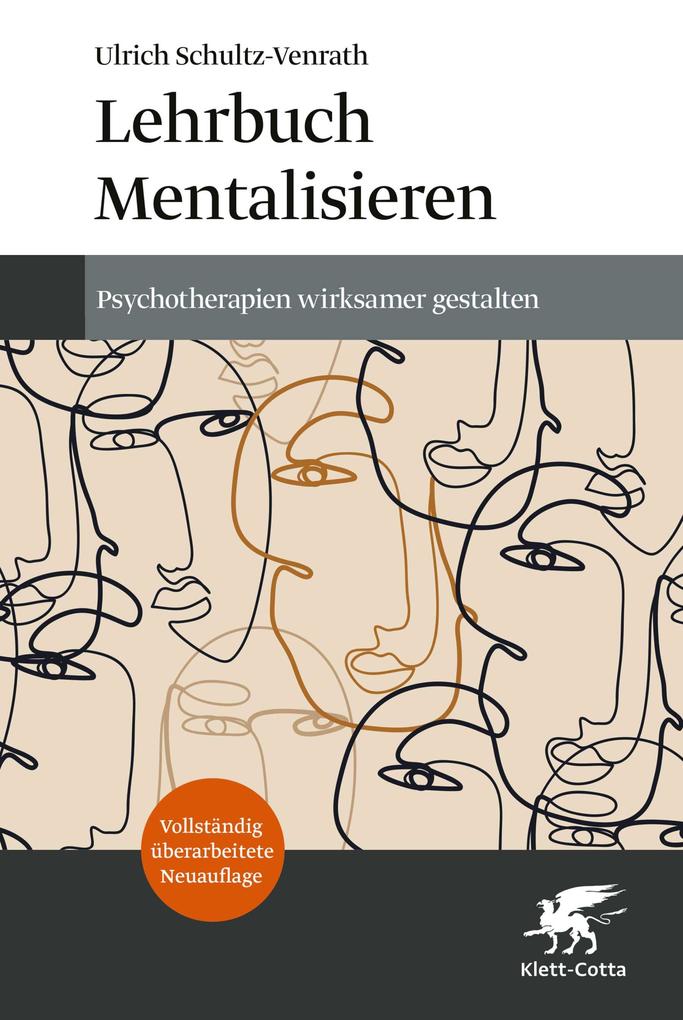 Produktbild: Lehrbuch Mentalisieren (4. Aufl.) | Ulrich Schultz-Venrath