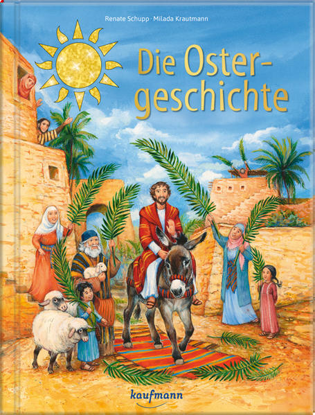 Produktbild: Die Ostergeschichte | Renate Schupp