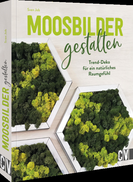 Produktbild: Moosbilder gestalten | Sven Job