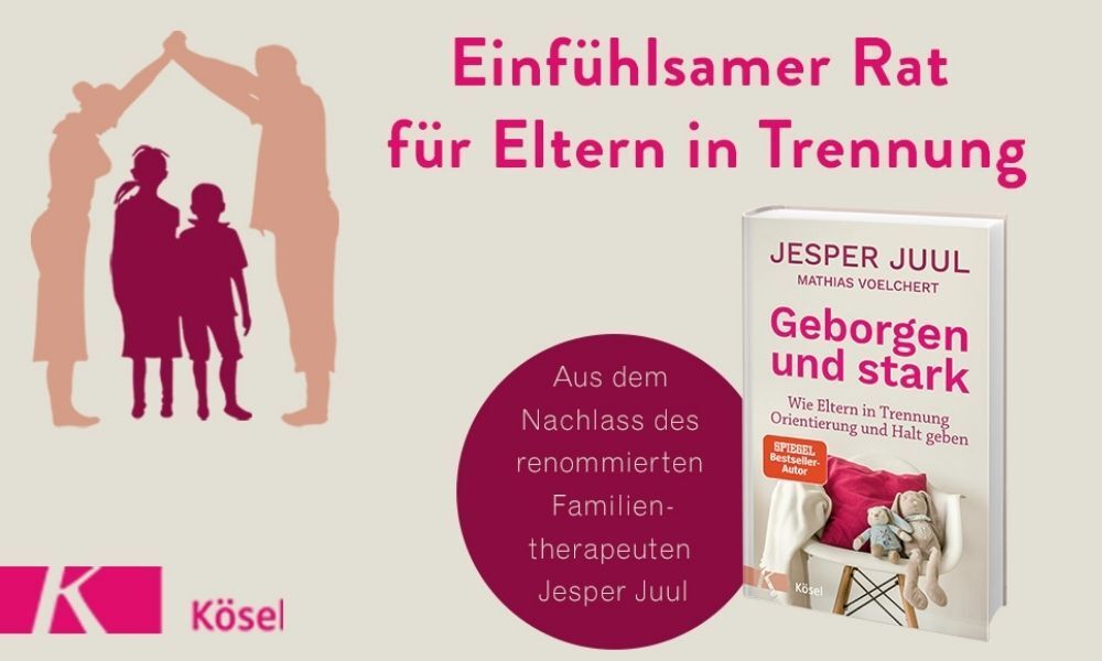 Weitere Ansicht: Geborgen und stark | Jesper Juul