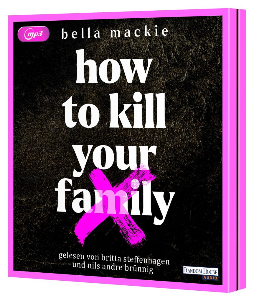 Weitere Ansicht: How to kill your family, 2 Audio-CD, 2 MP3 | Bella Mackie