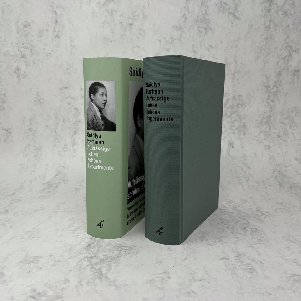 Weitere Ansicht: Aufsässige Leben, schöne Experimente | Saidiya Hartman