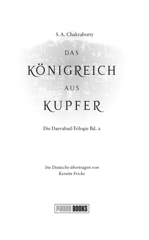 Weitere Ansicht: Das Königreich aus Kupfer | S. A. Chakraborty