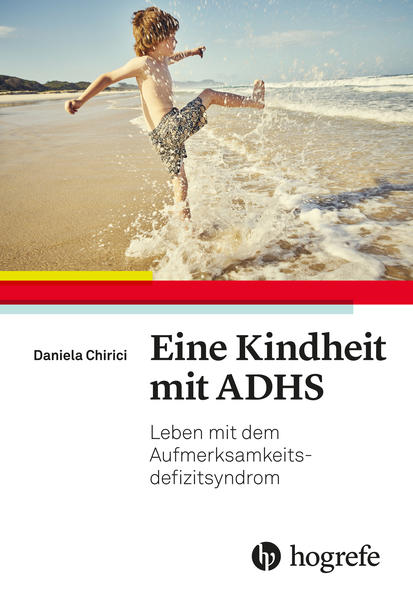 Produktbild: Eine Kindheit mit ADHS | Daniela Chirici