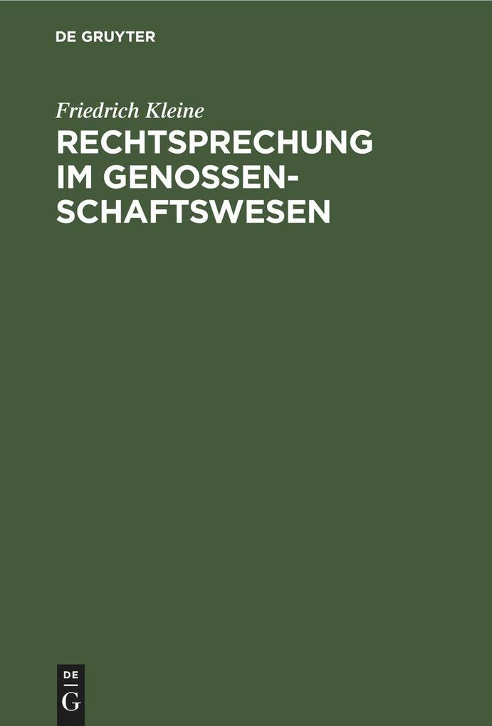 Produktbild: Rechtsprechung im Genossenschaftswesen | Friedrich Kleine