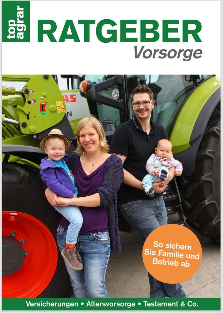 Produktbild: top agrar Ratgeber Vorsorge und Familie | Anne Schulze Vohren