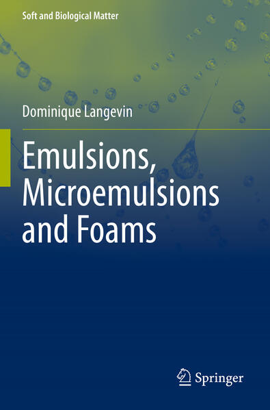 Produktbild: Emulsions, Microemulsions and Foams | Dominique Langevin