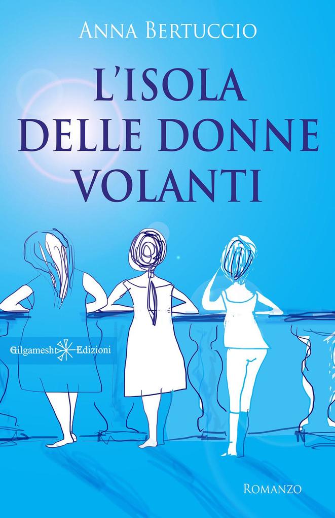 Produktbild: L' isola delle donne volanti | Anna Bertuccio