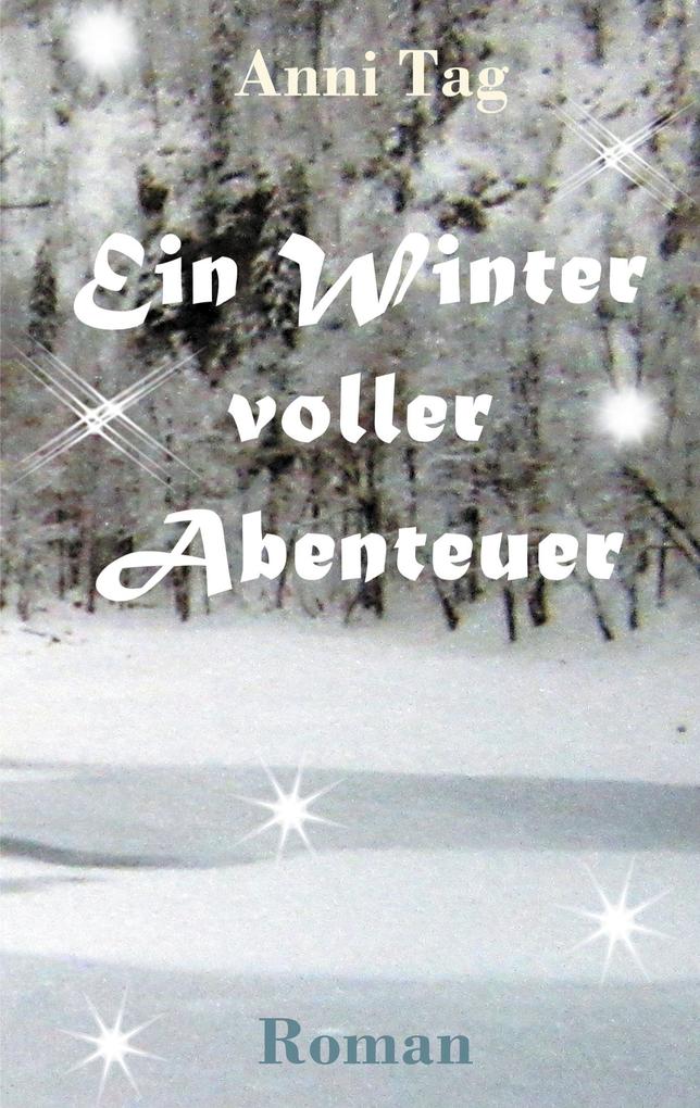 Produktbild: Ein Winter voller Abenteuer | Anni Tag