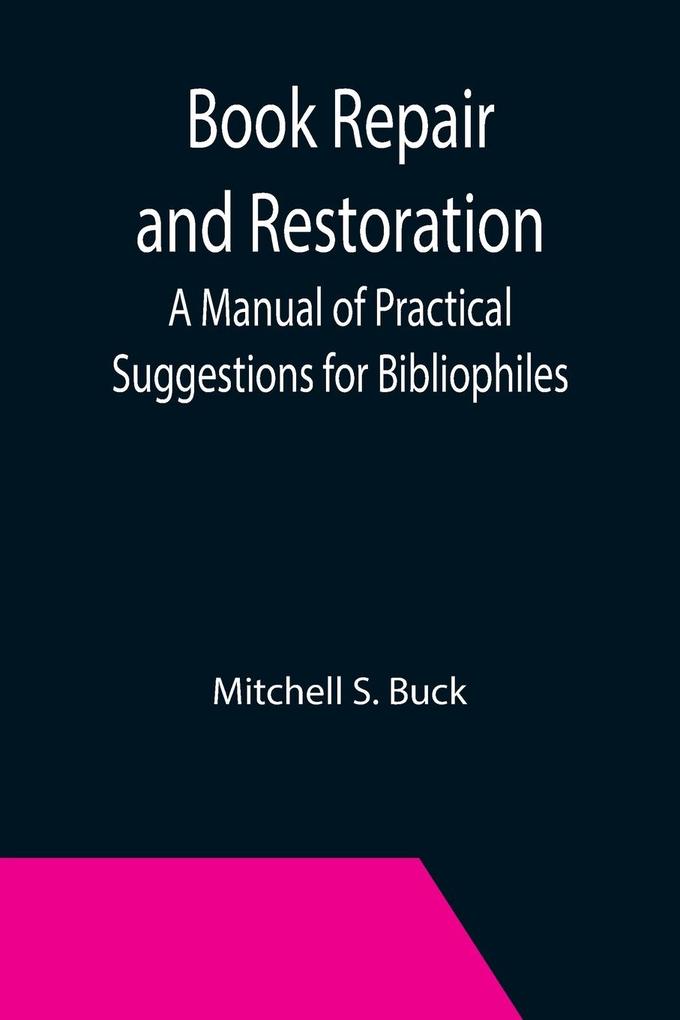 Produktbild: Book Repair and Restoration | Mitchell S. Buck