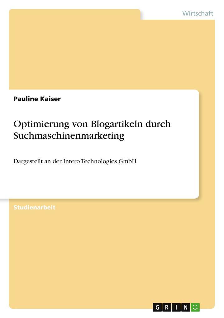 Produktbild: Optimierung von Blogartikeln durch Suchmaschinenmarketing | Pauline Kaiser
