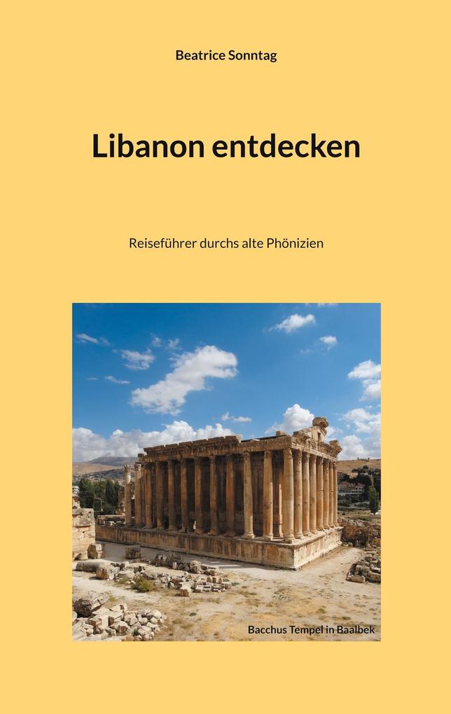 Produktbild: Libanon entdecken | Beatrice Sonntag