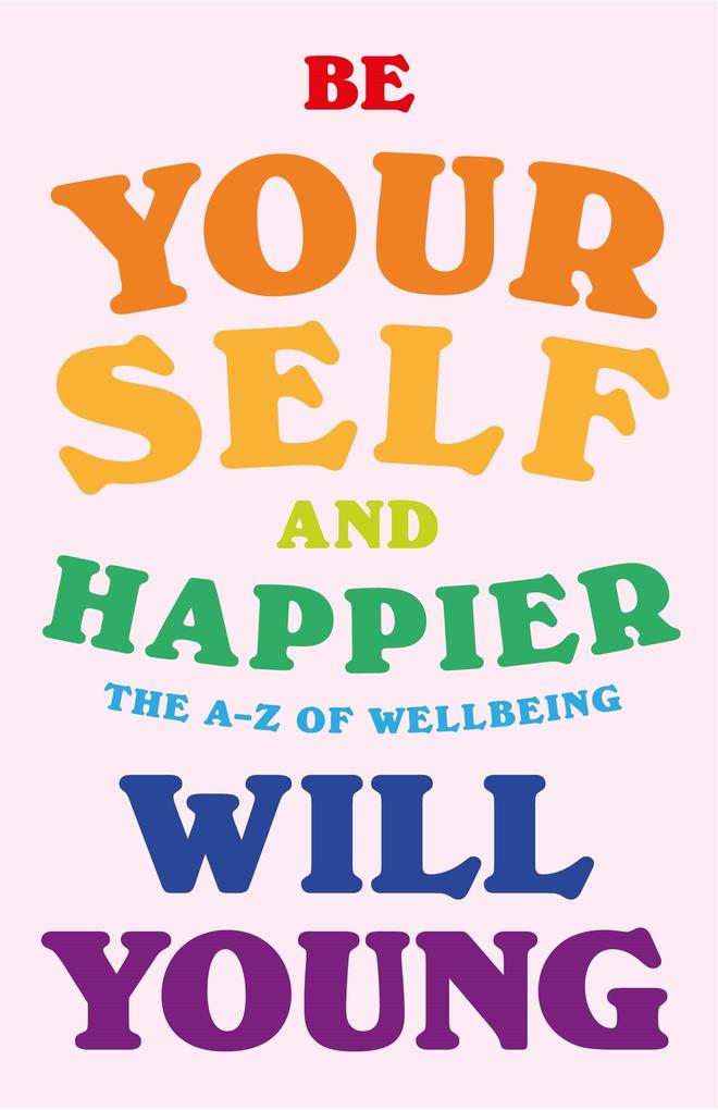 Produktbild: Be Yourself and Happier | Will Young
