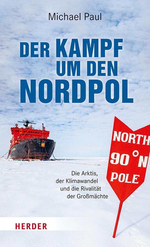 Produktbild: Der Kampf um den Nordpol | Michael Paul