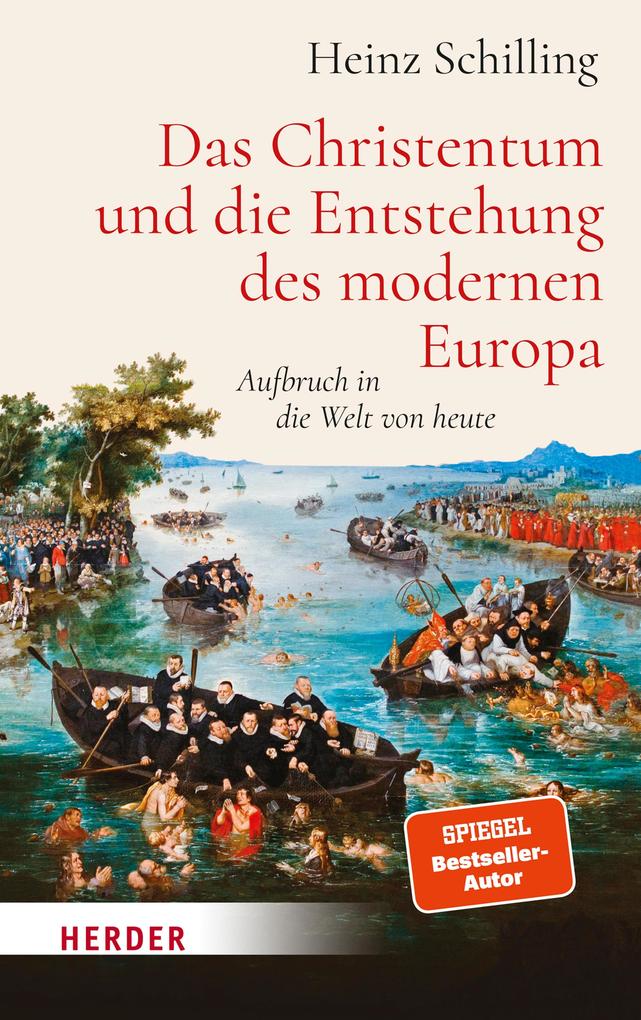 Produktbild: Das Christentum und die Entstehung des modernen Europa | Heinz Schilling